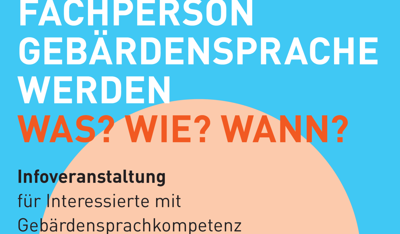 Infoveranstaltung Fachperson Gebärdensprache werden