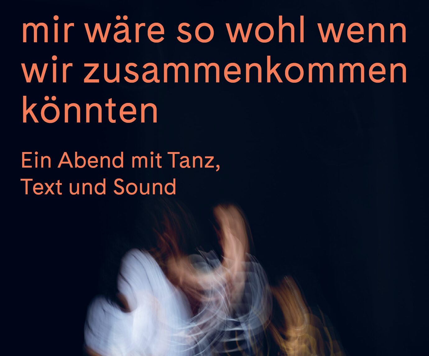 Beweggrund: Mir wäre so wohl, wenn ...